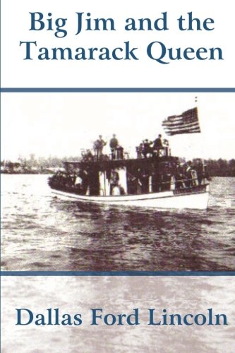 Big Jim and the Tamarack Queen