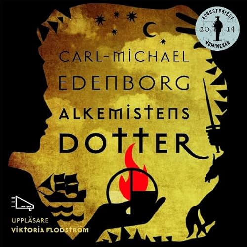 Alkemistens dotter Audiolibro Por Carl-Michael Edenborg arte de portada