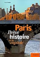 Paris: Brève histoire de la capitale 2840961989 Book Cover