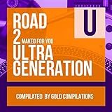 makedonski kanali online  Road To Ultra Generation 2 Maked For You
