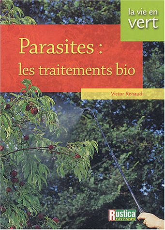 Parasites : les traitements bio livre En ligne