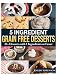 5 Ingredient Grain Free Desserts: 35+ Desserts with 5 Ingredients or Fewer