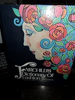 Fairchild's Dictionary of Fashion 0870056352 Book Cover