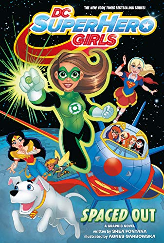 DC Super Hero Girls: Spaced Out DC Super Hero Girls: Spaced Out