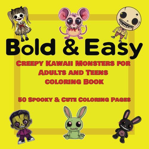 Bold & Easy Creepy Kawaii Monsters for Adults and Teens Coloring Book 50 Spooky & Cute Coloring Pages: High quality, stress relief, self help graphics ... and more for men and woman. Great gift. image 2