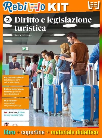 DIRITTO E LEGISLAZIONE TURISTICA 6ED. - VOLUME 2 (LDM) (9788808675026) - Libro Scolastico + Materiale Didattico