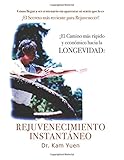 Rejuvenecimiento Instantaneo (Spanish Edition)