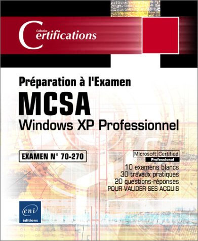 Télécharger Windows XP Professionnel : Examen 70-270 Livre PDF Gratuit