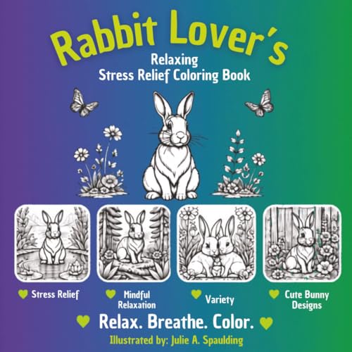 Rabbit Lover’s Adult Coloring Book: Cute & Relaxing Bunny Designs for Stress Relief: Rabbit Lover’s Adult Coloring Book: Cute & Relaxing Bunny Designs ... Mindfulness, and Creative Fun (Bunny Series) image 2