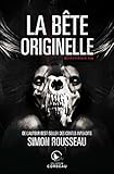  La bête originelle