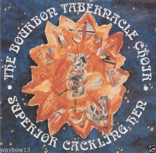 Superior Cackling Hen [Audio CD] Bourbon Tabernacle Choir