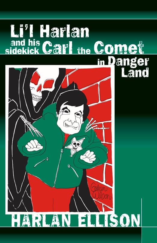 Buy Li'l Harlan and His Sidekick Carl the Comet in Danger Land โ BookShops.in