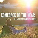 In Search of Something Better