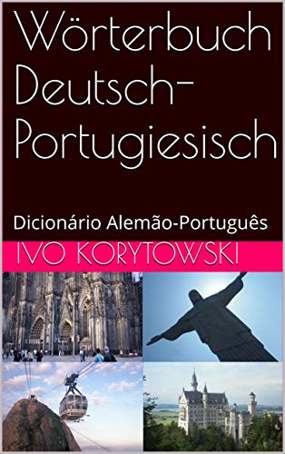 Wörterbuch Deutsch-Portugiesisch: Dicionário Alemão-Português