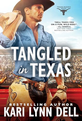 Tangled in Texas (Texas Rodeo Book 2)