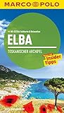 MARCO POLO Reiseführer Elba, Toskanischer Archipel: Reisen mit Insider-Tipps. Mit EXTRA Faltkarte & Cityatlas - Rainer Stiller Bearbeitung: Claudia Piuntek 