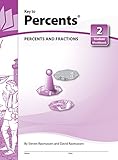 Key to Percents, Book 2: Percents and Fractions (KEY TO...WORKBOOKS)