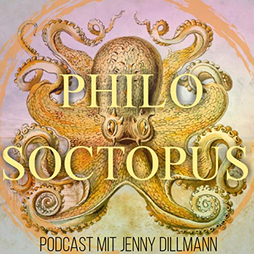 Philosoctopus Podcast Por Jenny Dillmann arte de portada