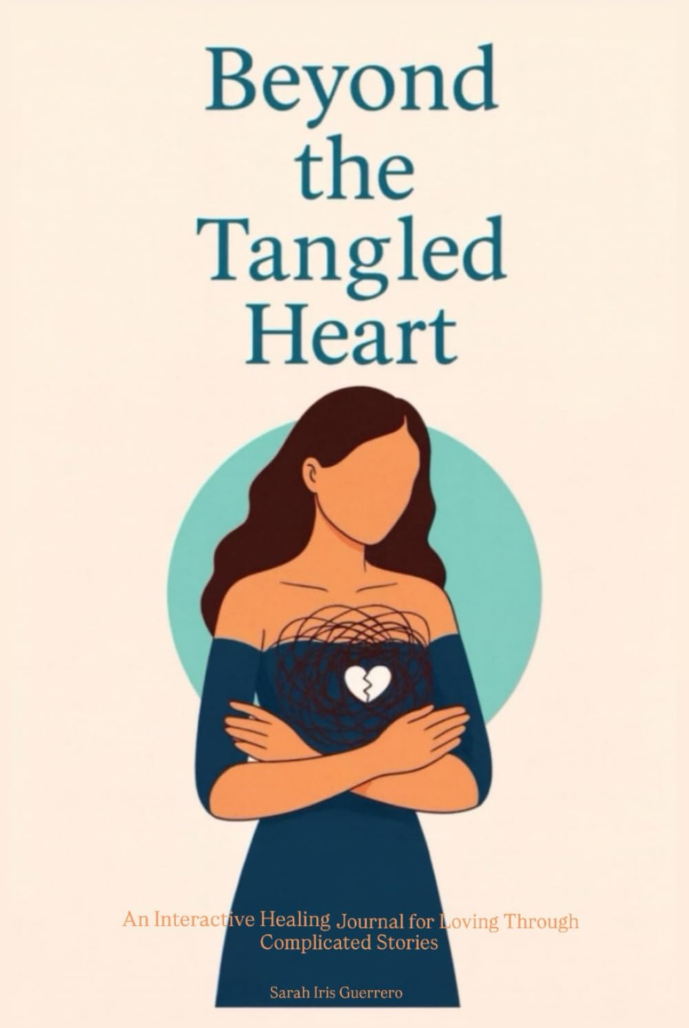 Beyond the Tangled Heart (The Becoming Her Series)