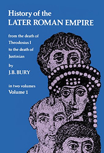 History of the Later Roman Empire, Vol. 1 (Dover Books on History, Political and Social Science)