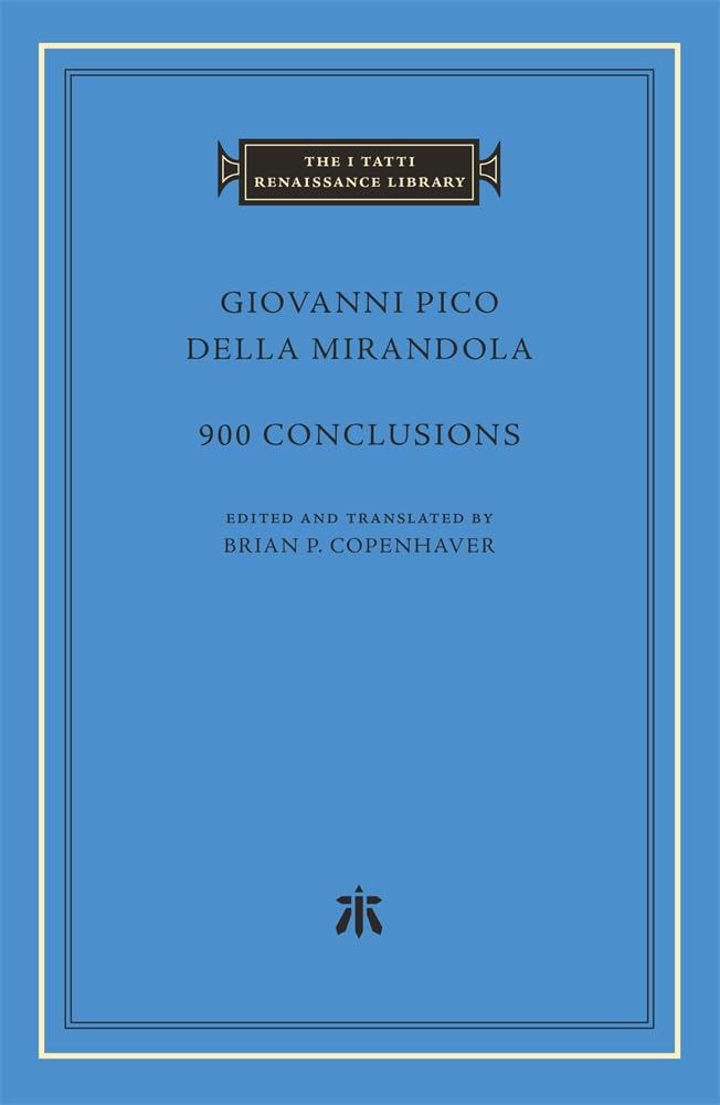900 Conclusions (The I Tatti Renaissance Library)