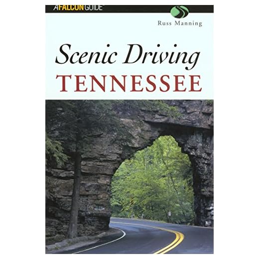 Scenic Driving Tennessee (Scenic Routes & Byways)