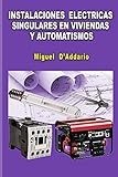  Instalaciones eléctricas singulares en viviendas y automatismos