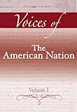 Voices of the American Nation, Volume I