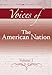 Voices of the American Nation, Volume I