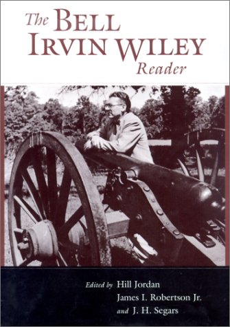 The Bell Irvin Wiley Reader
