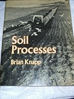Soil Processes (Processes in Physical Geography) 1041155913 Book Cover