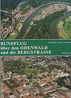 Rundflug über den Odenwald und die BergstraÃŸe 3831313237 Book Cover