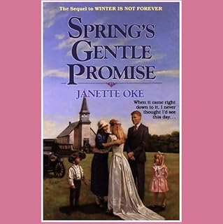 Spring's Gentle Promise Audiolibro Por Janette Oke arte de portada