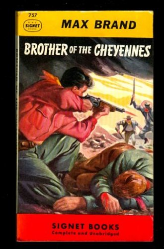 Brother of the Cheyennes (As: George Owen Baxter)