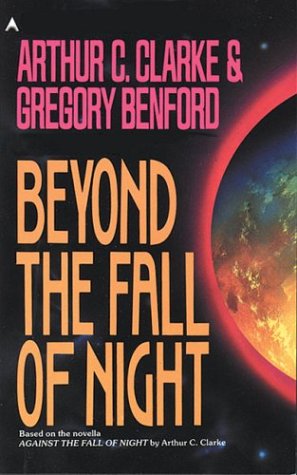 Beyond the Fall of Night (With: Gregory Benford)