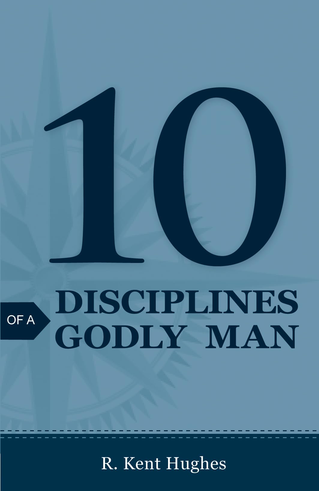 10 Disciplines of a Godly Man (25-pack) Pamphlet – Illustrated, March 31, 2007