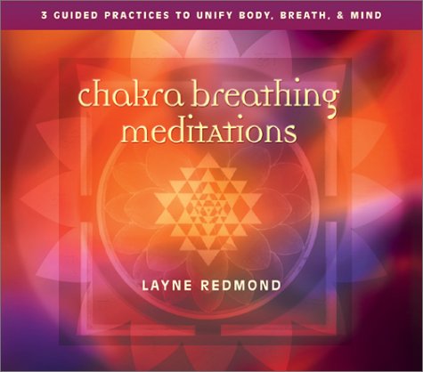 Chakra Breathing Meditations libérer le stress et retrouver le calme