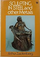 Sculpting in steel and other metals 0801958296 Book Cover