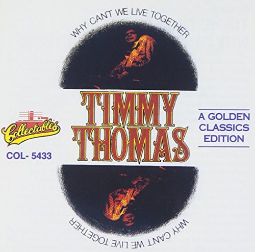 Why Can't We Live Together