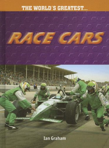 Race Cars (The World's Greatest): Graham, Ian: 9781410920850: Amazon ...