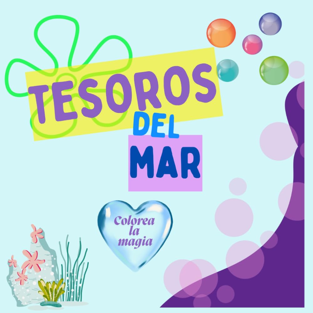 TESOROS DEL MAR: Un libro para colorear que enseña valores cristianos para niños 4 a 6 años