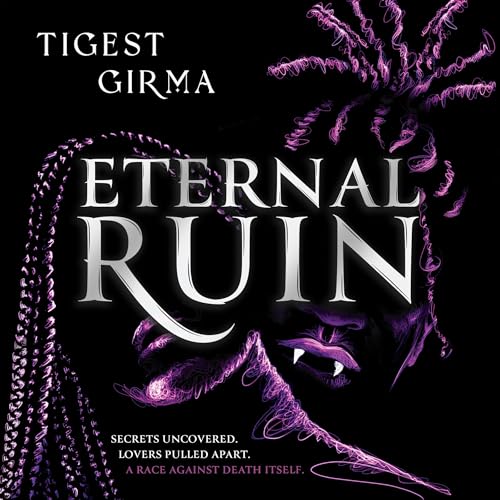 Eternal Ruin Audiolibro Por Tigest Girma arte de portada