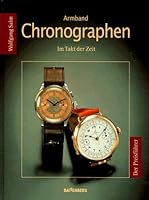 Armband Chronographen - Im Takt der Zeit - Der Preisführer 389441376X Book Cover
