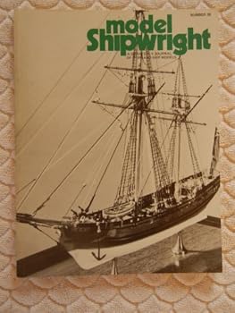Paperback MODEL SHIPWRIGHT A Quarterly Journal of Ships and Ship Models Number 30 Book