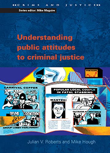 Image of Understanding Public Attitudes to Criminal Justice (Crime and Justice)