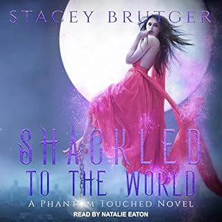 Shackled to the World Audiolibro Por Stacey Brutger arte de portada