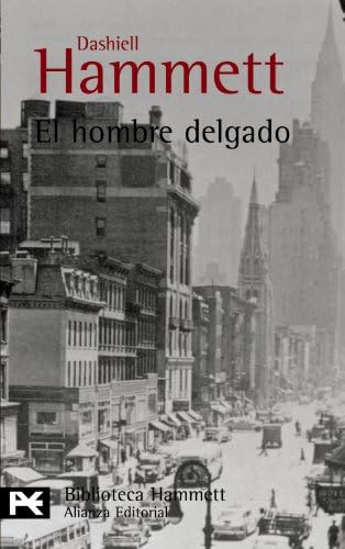 El hombre delgado (El Libro De Bolsillo - Bibliotecas De Autor - Biblioteca Hammett)