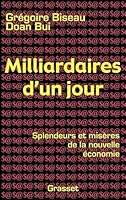 Milliardaires d'un jour : Splendeurs et misères de la nouvelle économie 2246623715 Book Cover