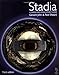 Stadia, Third Edition: A Design and Development Guide