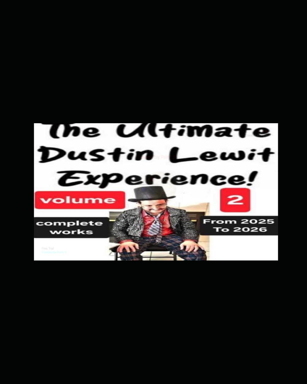 The Ultimate Dustin Lewit Experience (Complete Fiction 2025-2026)